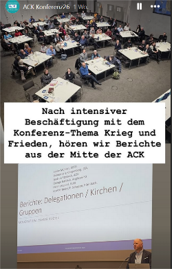 Nach intensiver Beschäftigung mit dem Konferenz-Thema Krieg und Frieden hören wir Berichte aus der Mitte der ACK.