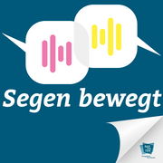 Segen Bewegt Podcast